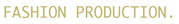 Click for fashion production